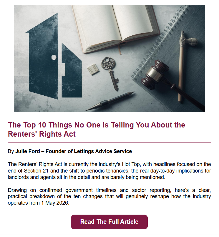 The Top 10 Things No One Is Telling You About the Renters' Rights Act, an article by Julie Ford (Founder of Lettings Advice Service) discussing Section 21, periodic tenancies, and the May 1, 2026 industry deadline.