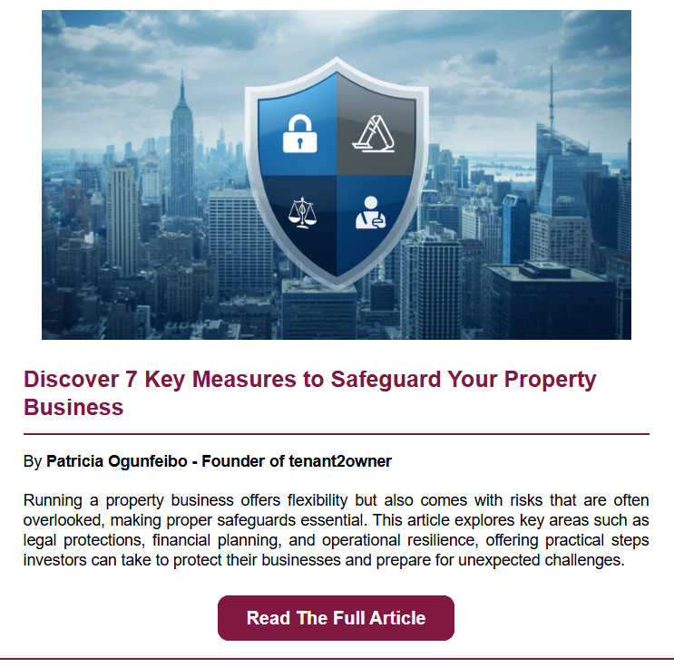 Section introducing an article by Patricia Ogunfeibo on safeguarding a property business through legal protection, financial planning, and operational resilience.