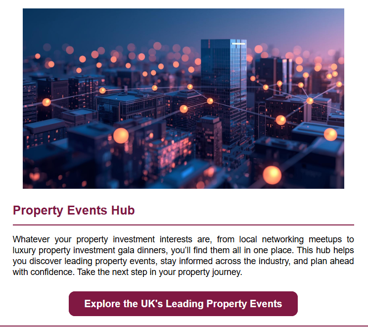 Overview of the Property Events Hub, a central resource for finding UK property investment events including networking meetups, seminars, and gala dinners.